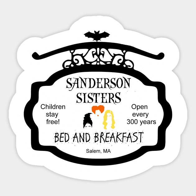 Sanderson Sisters Bed And Breakfast Sticker by ThisIsFloriduhMan